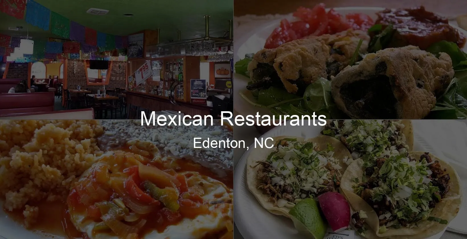 Photo of Mexican Restaurants in Edenton, NC