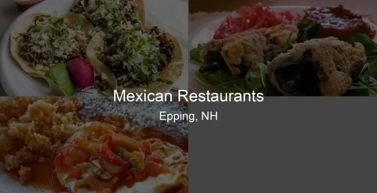 Photo of Mexican Restaurants in Epping, NH