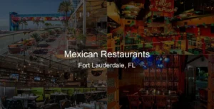 Photo of Mexican Restaurants in Fort Lauderdale, FL