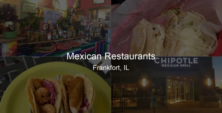 Photo of Mexican Restaurants in Frankfort, IL