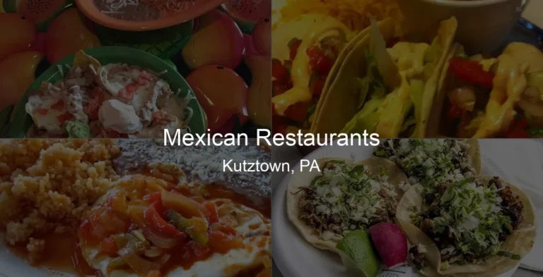 Photo of Mexican Restaurants in Kutztown, PA