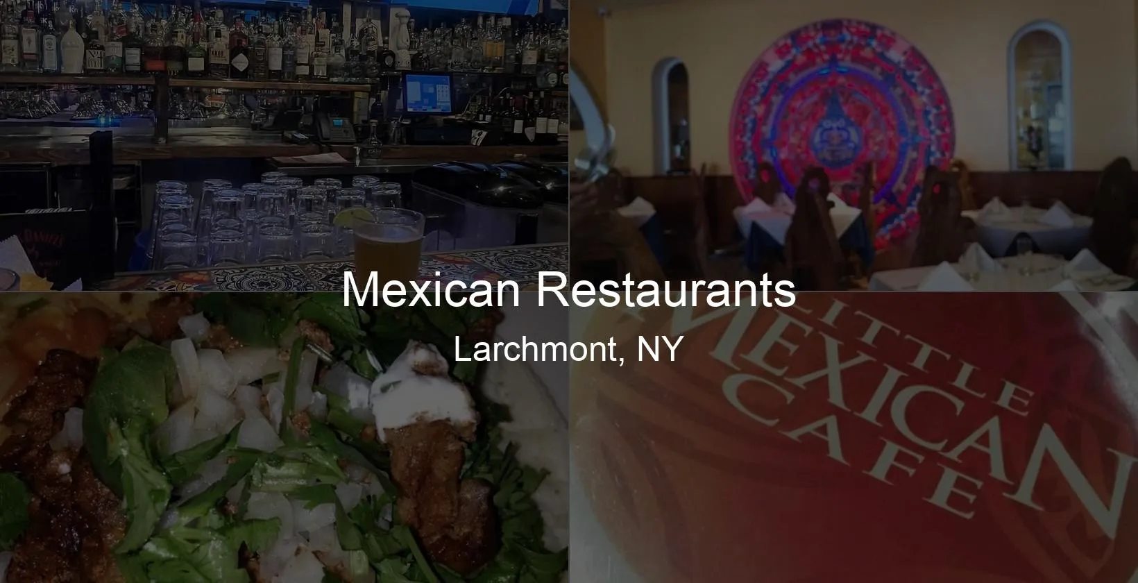 Photo of Mexican Restaurants in Larchmont, NY