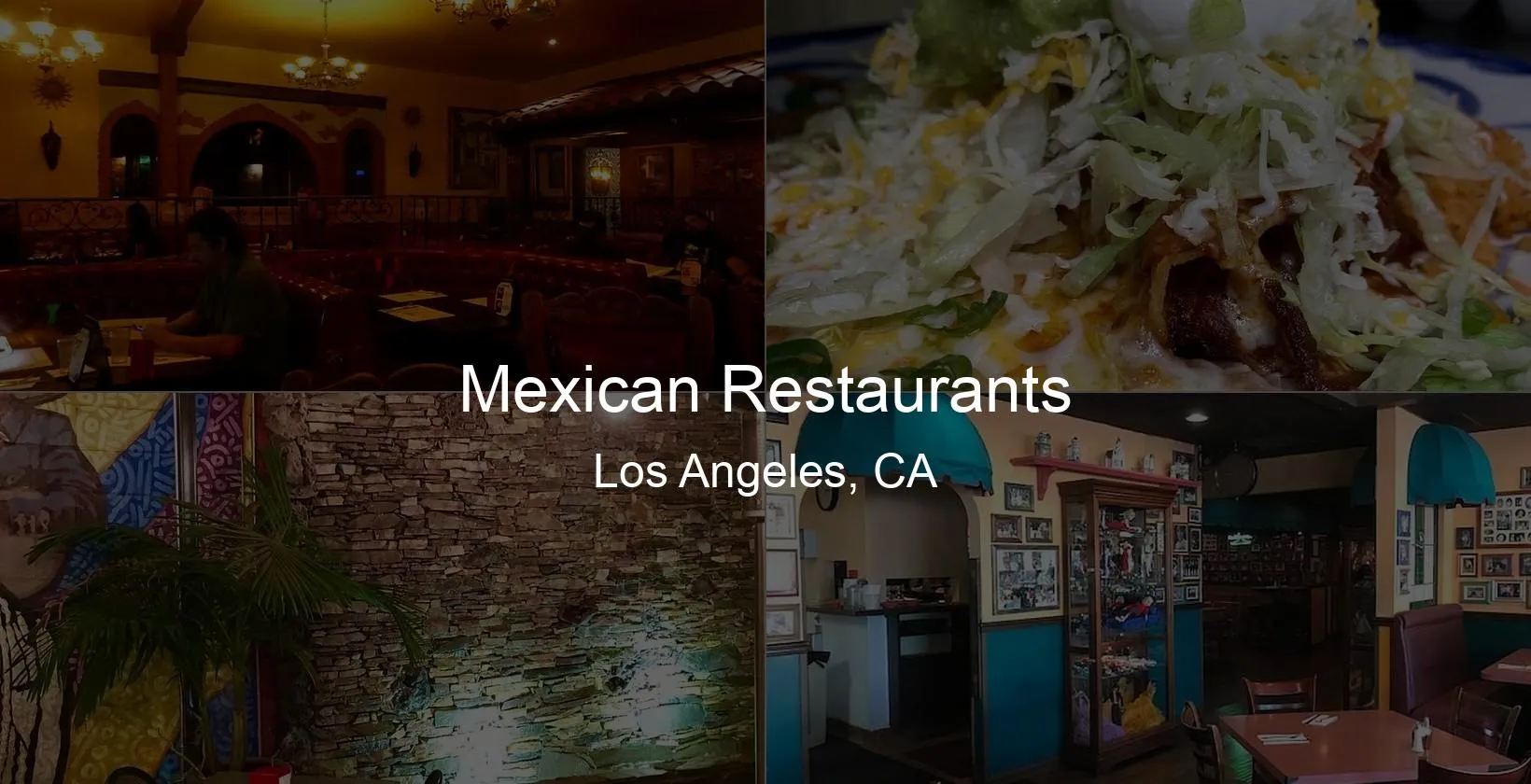 Photo of Mexican Restaurants in Los Angeles, CA