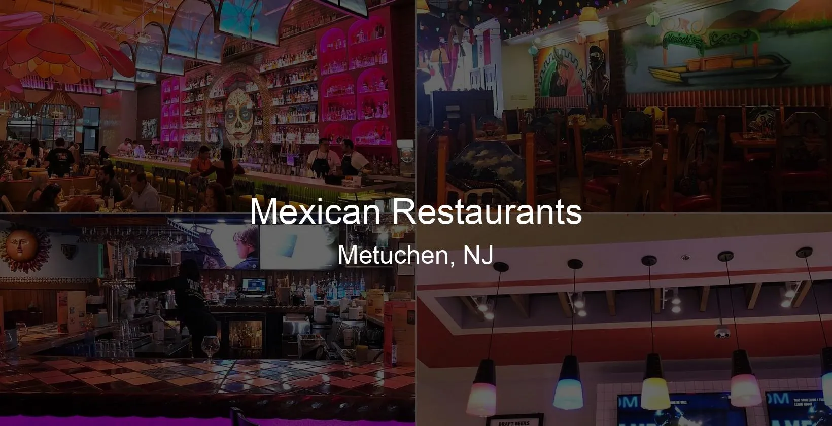 Photo of Mexican Restaurants in Metuchen, NJ