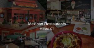 Mexican Restaurants in Milford, CT Photo