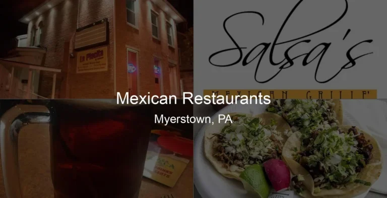 Photo of Mexican Restaurants in Myerstown, PA