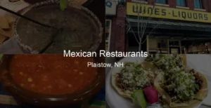 Photo of Mexican Restaurants in Plaistow, NH