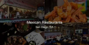 Photo of Mexican Restaurants in San Diego, CA