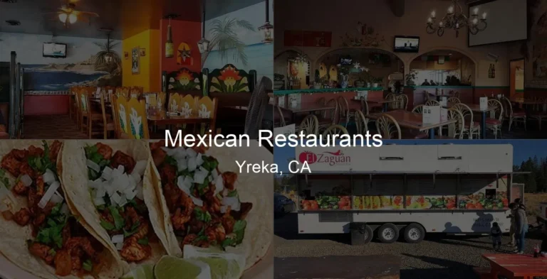 Photo of Mexican Restaurants in Yreka, CA